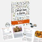 Comer bien a diario. Ya en papel en todas vuestras librerías.