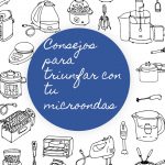 Consejos para usar más tu microondas