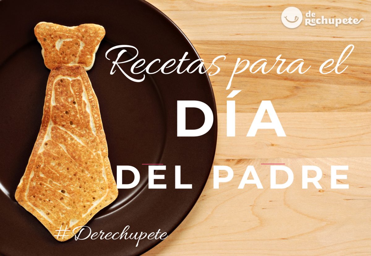 Recetas fáciles para celebrar el día del padre