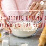 Equivalencias para sustituir la harina de trigo