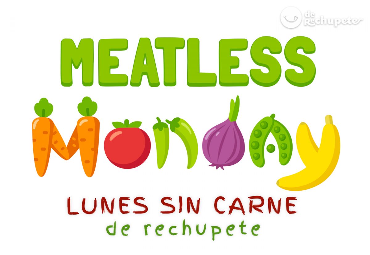 Recetas e ideas para los lunes sin carne. Meat Free Monday de rechupete