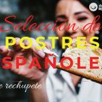  postres o dulces típicos y tradicionales de España