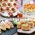 Aperitivos fríos para Navidad. Recetas que se pueden hacer un día antes